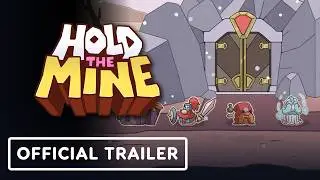 Hold the Mine - Official Early Access Launch Trailer