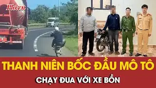 Thanh niên bốc đầu mô tô chạy đua với xe bồn: Tịch thu xe, phụ huynh bị phạt | PLO