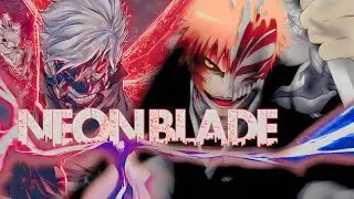 NEON BLADE AUDIO EDIT | (COPYRIGHTED)