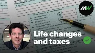 Got married? Had a kid? Here's how your taxes could change | MarketWatch