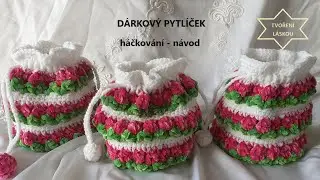 Háčkovaný Dárkový pytlíček 1 - NÁVOD / Crochet gift bag - Instructions