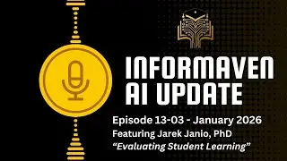 13-03 Jarek Janio- January 2026 - InforMaven AI Update