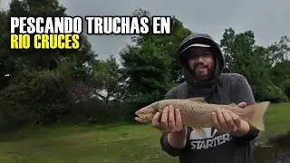 PESCANDO TRUCHAS EN RIO CRUCES
