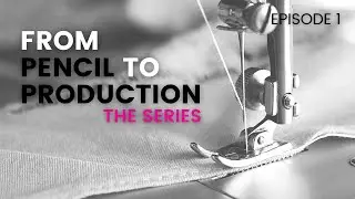 Fashion Competition for Emerging Designers | From Pencil to Production