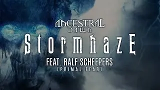 Ancestral Dawn - StormHaze [Lyric Video]