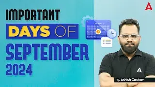 September Important Days and Themes 2024 | September Current Affairs 2024 | By Ashish Gautam