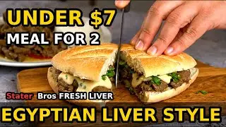 Under $7 Meal for 2: Egyptian Liver Style (Stater Bros)
