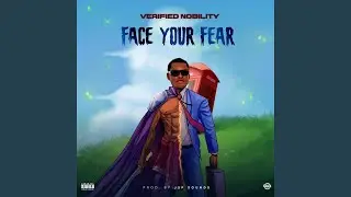 FACE YOUR FEAR