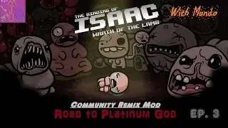 The Binding Of Isaac Episode 3: Technology Don't Fail Me Now
