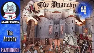 The Anarchy | Solo Campaign Part 4