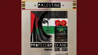 Palestine (feat. Haji Mike)