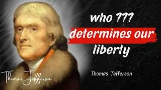 Thomas Jefferson Quotes About Liberty