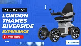 Mobility World Ltd UK - Scoozy Experience - London Thames Riverside