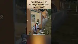PUBG Smooth di HP Kentang?! Redmi 8A Masih Bisa!