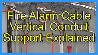 Fire Alarm Cable Vertical Conduit Support Explained