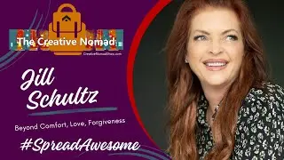 Beyond Comfort, Love, Forgiveness with Jill Schultz