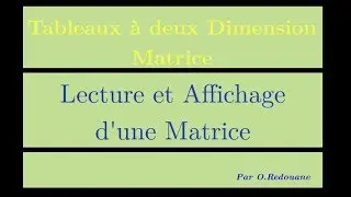 Lecture et affichage d'une matrice