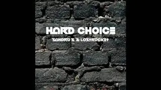 Sandro S - LostRocket - Hard Choice
