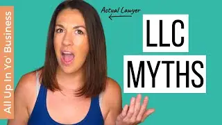 6 Super Common LLC Myths & Misconceptions