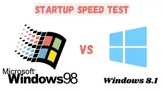 Windows 8.1 VS Windows 98 Boot Time Test
