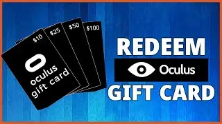 How To Redeem Oculus Gift Card 2024? Use Oculus Gift Card Online