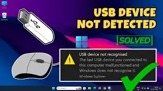 How To Fix USB Device Not Recognized in Windows 11 [2025 UPDATED] - USB Device Not Showing Up