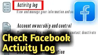 How to Check Facebook Activity Log