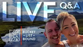 Travel Q&A with Steve & Lauren | Bucket List Bound Behind the Scenes