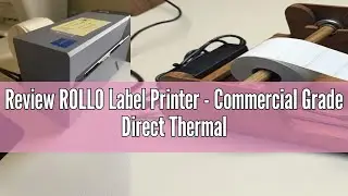 Review ROLLO Label Printer - Commercial Grade Direct Thermal High Speed Printer &ndash; Compatible with Et