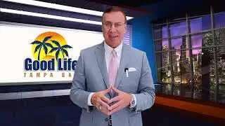 Good Life Tampa Bay Episode 91