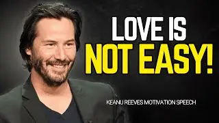 You&rsquo;ll Never Hear Better Relationship Advice Than This! | Keanu Reeves Motivation