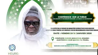 🔴 DIRECT | Conference Solidarité et Fraternité Humaine au complexe Keru Qaçida yi CCAK