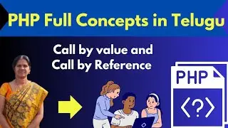 PHP call by value and call by Reference|| PHP tutorials in Telugu
