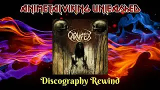 Discography Rewind EP09 Carnifex - Until I Feel Nothing Album Review