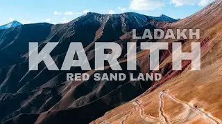 #KARITH the red sand land | presented by ladakh Nomad
