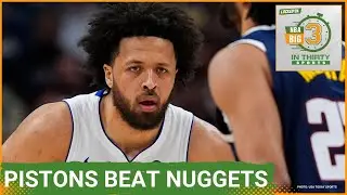 Pistons Get ROAD WIN Over Nuggets With Sloppy Victory | The Big 3 in 30 NBA