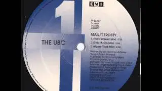 The UBC - Mail It Frosty (Easy Greasy Mix)
