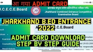 Jharkhand B.Ed Entrance 2022 Admit Card Download Step by Step Guide