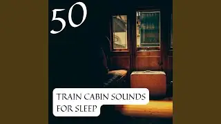 Sleep Sounds - Night Train Sound