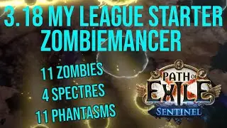 ❰Path of Exile 3.18 Sentinel❱ Zombiemancer! | My league starter!