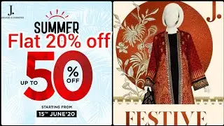 50% Off j. Summer Gala SaLe on festive collection 2020
