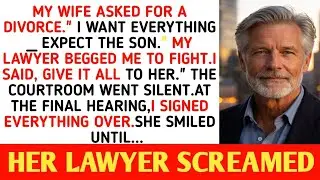 My wife wanted everything in the divorce expect our son|| family revenge stories