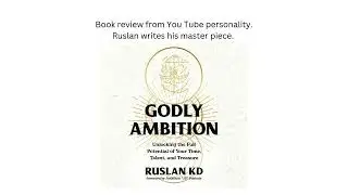 Review of Godly Ambition. Ruslan