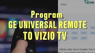 Как запрограммировать универсальный пульт GE на телевизоре Vizio