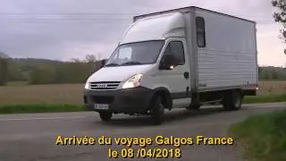 Voyage Galgos France du 08/04/2018: Arrivée du camion