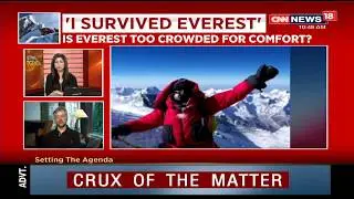 CNN News 18  Live with Mr. Aditya Gupta | Mount Everest Summits in 2019