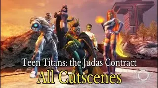 DCUO - Teen Titans: the Judas Contract - All Cutscenes