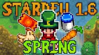 Stardew Valley 1.6: The Full Spring