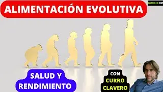 COMPRENDIENDO NUTRIENTES y ESTRATEGIAS FISIOLÓGICAS... con CURRO CLAVERO