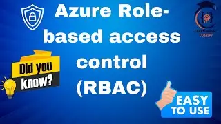Освоение Azure RBAC: изучение управления доступом на основе ролей для ресурсов Azure | Авторизаци...